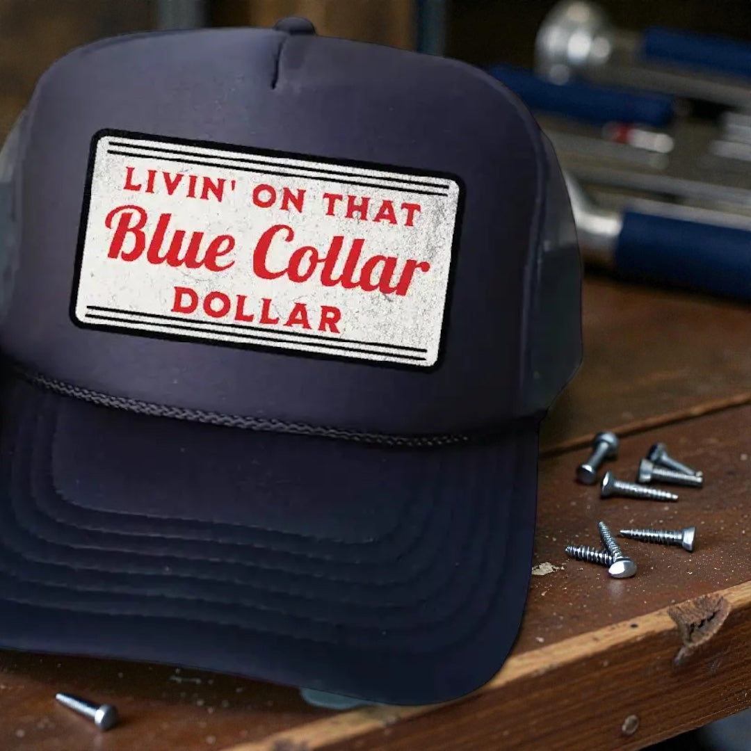 'Blue Collar Dollar' Hat