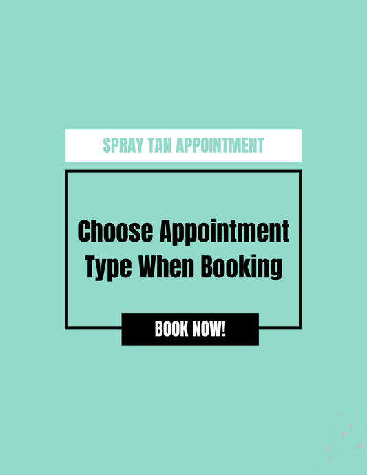 Spray Tanning Appointment (book here)